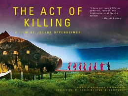 Post image for Absurd ‘The Act of Killing’ Reveals Harrowing Depths of Denial