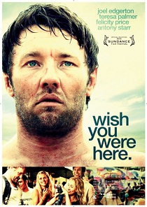 Post image for SIFF 2013: Interview with ‘Wish You Were Here’ Director Kieran Darcy-Smith